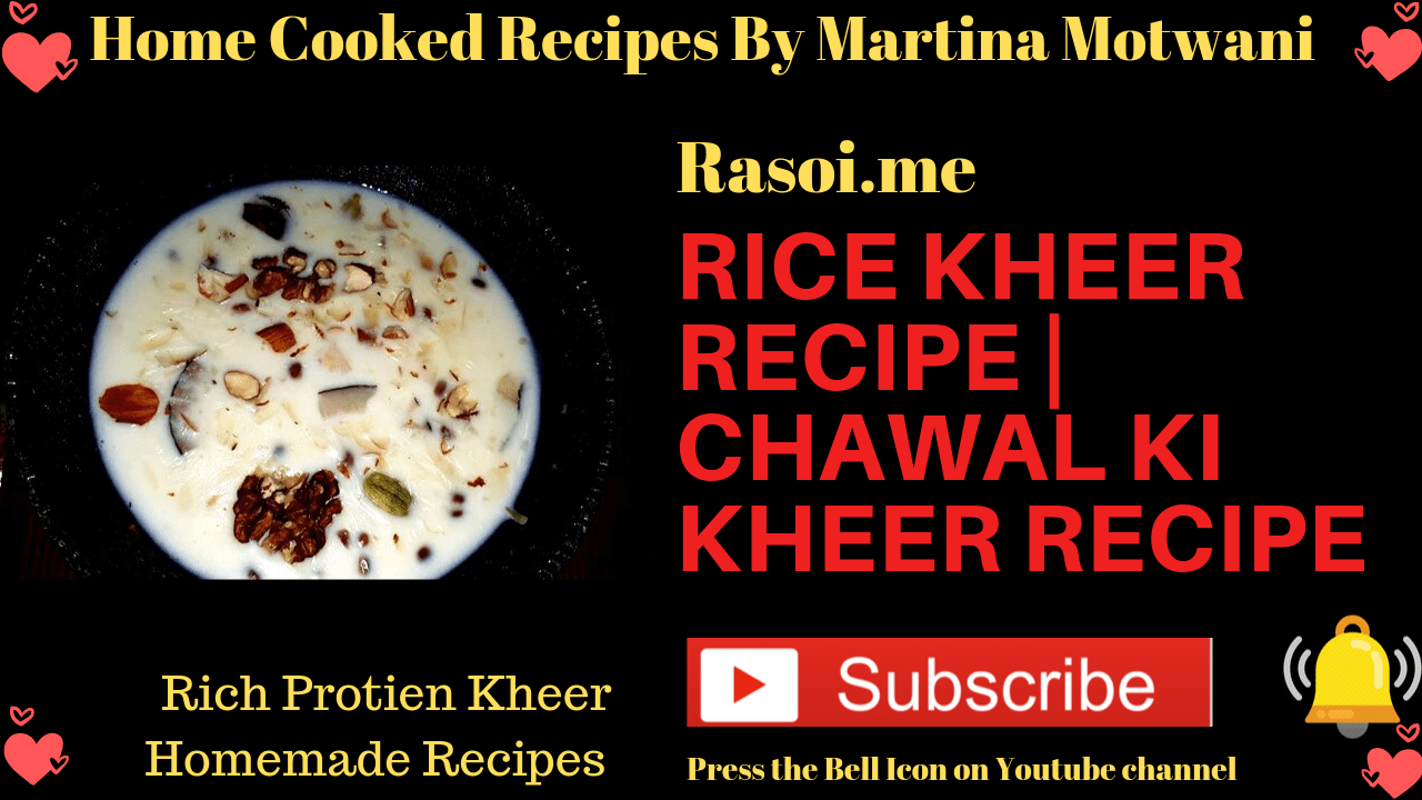 Rice kheer recipe Rasoi.me