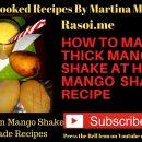 mango shake recipe Rasoi.me